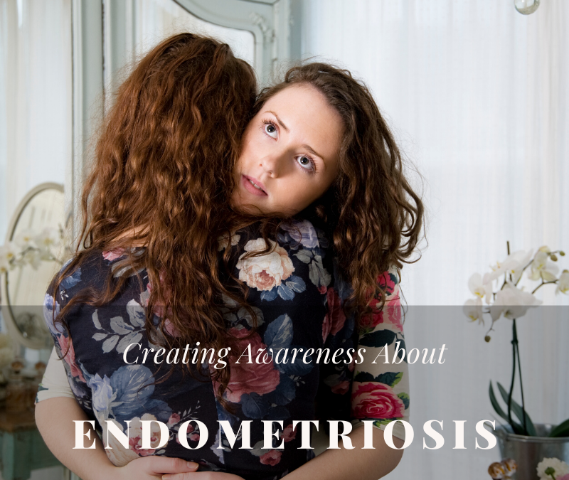 Creating Endometriosis Awareness in Your Inner Circle