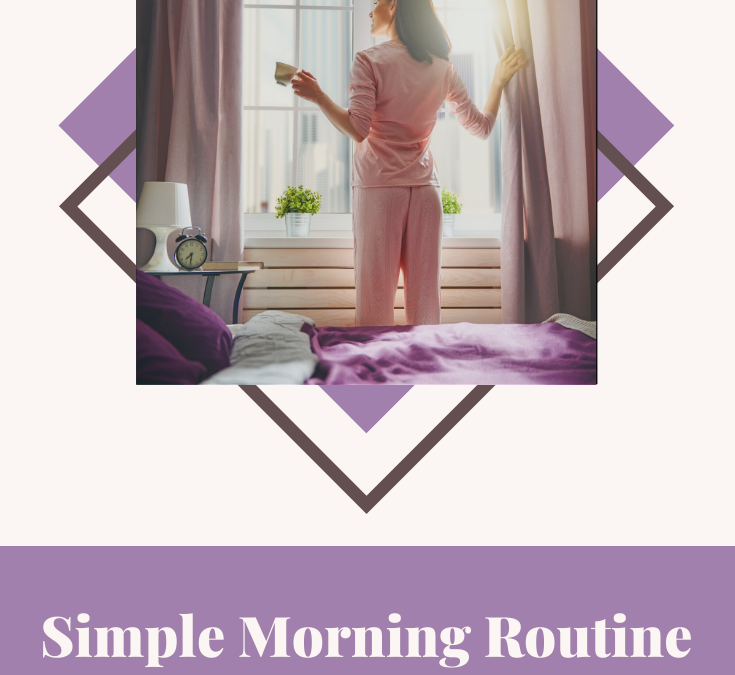 Tips on How To Create An Endo Friendly Morning Routine and Start Your Day Right